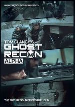 Watch Ghost Recon: Alpha Zumvo
