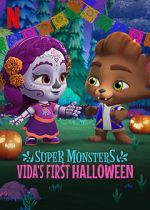 Watch Super Monsters: Vida\'s First Halloween Zumvo