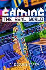 Watch Gaming the Real World Zumvo