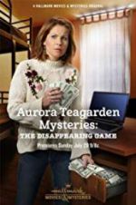 Watch Aurora Teagarden Mysteries: The Disappearing Game Zumvo