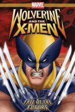 Watch Wolverine and the X-Men Fate of the Future Zumvo