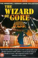 Watch The Wizard of Gore Zumvo