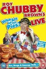 Watch Roy Chubby Brown Live - Who Ate All The Pies? Zumvo