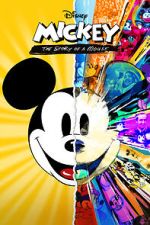 Watch Mickey: The Story of a Mouse Zumvo