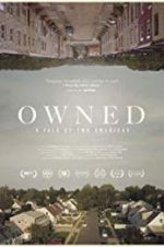 Watch Owned, A Tale of Two Americas Zumvo