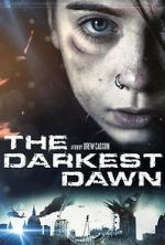 Watch The Darkest Dawn Zumvo