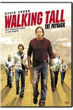 Watch Walking Tall The Payback Zumvo