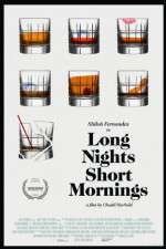 Watch Long Nights Short Mornings Zumvo