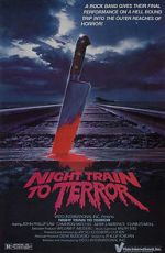 Watch Night Train to Terror Zumvo