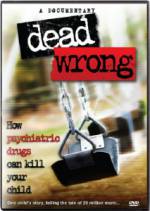 Watch Dead Wrong: How Psychiatric Drugs Can Kill Your Child Zumvo