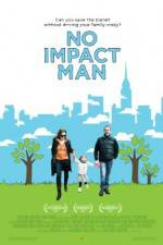 Watch No Impact Man The Documentary Zumvo