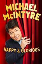 Watch Michael McIntyre: Happy and Glorious Zumvo