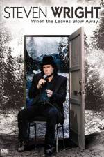 Watch Steven Wright When the Leaves Blow Away Zumvo