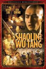 Watch Shao Lin And Wu Dang Zumvo