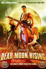 Watch Dead Moon Rising Zumvo