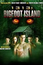 Watch 1313: Bigfoot Island Zumvo