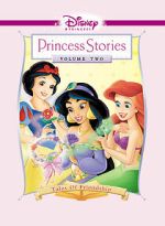 Watch Disney Princess Stories Volume Two: Tales of Friendship Zumvo