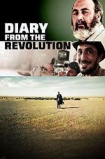 Watch Diary from the Revolution Zumvo