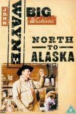 Watch North to Alaska Zumvo