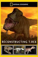 Watch National Geographic Dinosaurs Reconstructing T-Rex4/10/2010 Zumvo