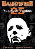 Watch Halloween: 25 Years of Terror Zumvo