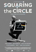 Watch Squaring the Circle: The Story of Hipgnosis Zumvo