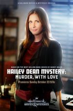 Watch Hailey Dean Mystery: Murder, with Love Zumvo