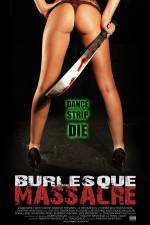 Watch Burlesque Massacre Zumvo