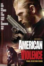 Watch American Violence Zumvo