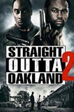 Watch Straight Outta Oakland 2 Zumvo