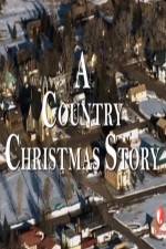 Watch A Country Christmas Story Zumvo