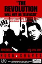 Watch Hugo Chavez - The Revolution Will Not Be Televised Zumvo