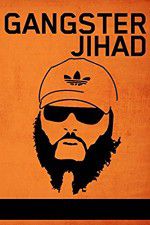 Watch Gangster Jihad Zumvo