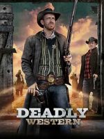 Watch Deadly Western Zumvo