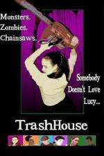 Watch TrashHouse Zumvo