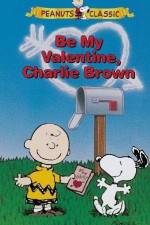 Watch Be My Valentine Charlie Brown Zumvo