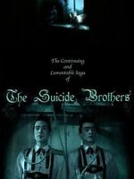 Watch The Continuing and Lamentable Saga of the Suicide Brothers Zumvo