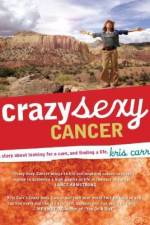 Watch Crazy Sexy Cancer Zumvo