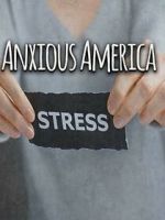 Watch Anxious America Zumvo