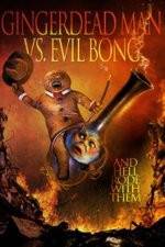 Watch Gingerdead Man Vs. Evil Bong Zumvo