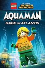 Watch LEGO DC Comics Super Heroes: Aquaman - Rage of Atlantis Zumvo