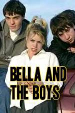 Watch Bella and the Boys Zumvo