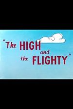 Watch The High and the Flighty (Short 1956) Zumvo