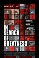 Watch In Search of Greatness Zumvo