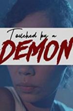 Watch Touched by a Demon Zumvo