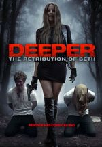 Watch Deeper: The Retribution of Beth Zumvo