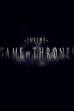 Watch Inside Game Of Thrones Zumvo