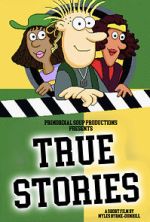 Watch True Stories (Short 2023) Zumvo