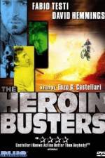 Watch The Heroin Busters Zumvo