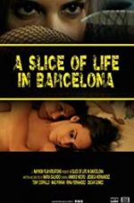 Watch A Slice of Life in Barcelona Zumvo